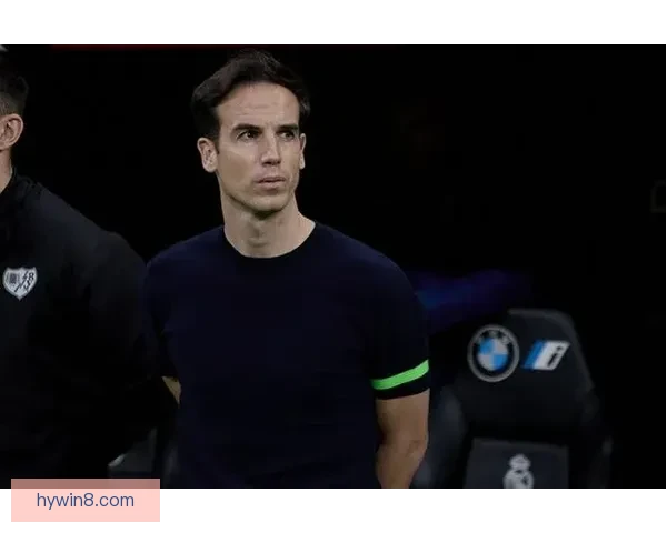 伊尼戈·佩雷斯放言11打11必胜皇马，巴列卡诺誓要踢出更强表现